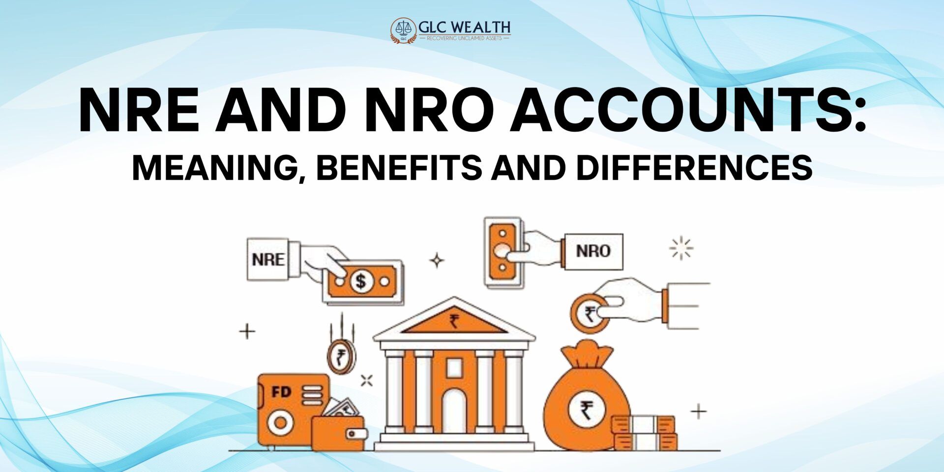 NRE and NRO Accounts: Meaning, Benefits and Differences